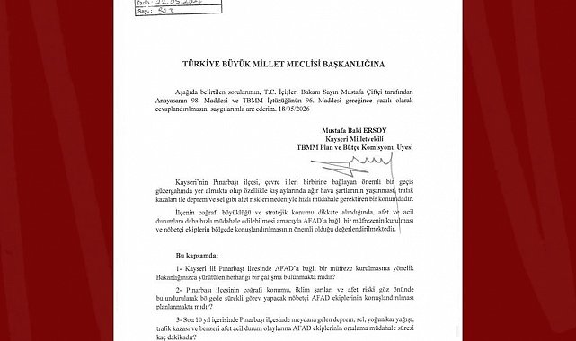 Pınarbaşı'nın afet müdahale gücünün artırılması talebi TBMM'de