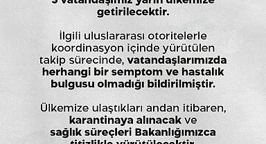 Sağlık Bakanlığı: "Uluslararası bir seyahat gemisinde bulunan 3 vatandaşımız yarın ülkemize getirilecektir"