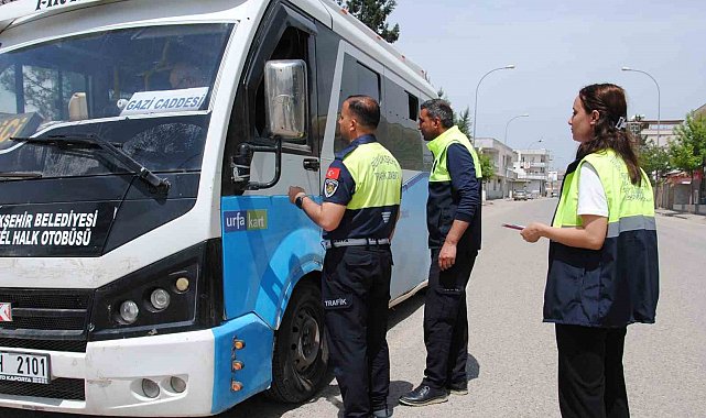 Şanlıurfa'da toplu taşıma araçları denetlendi