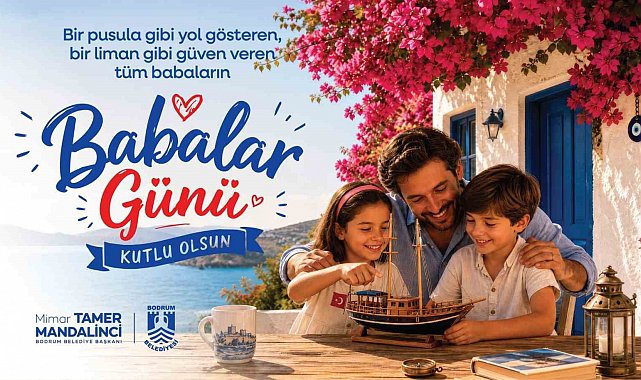 Başkan Mandalinci: "Babalarımız, sevgi ve sorumluluğun en güzel örenğidir"