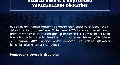 Bedelli askerlik tutarı 1 Temmuz tarihinde memur aylık katsayısına göre güncelleniyor