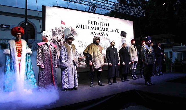 Bin yıllık kıyafetler defilede: "Fetihten Milli Mücadeleye Amasya"