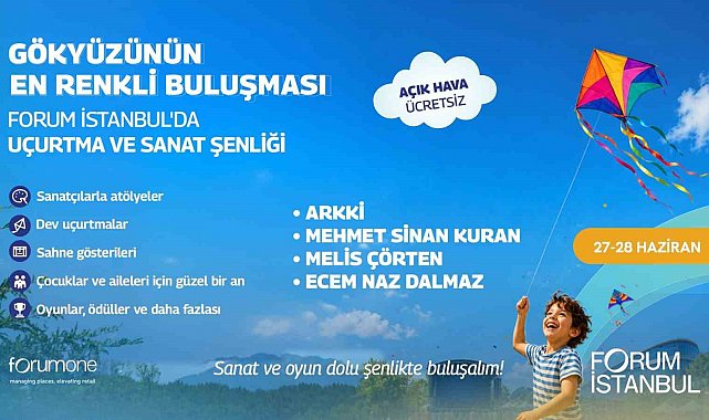 Forum İstanbul'da "Uçurtma ve Sanat Şenliği"