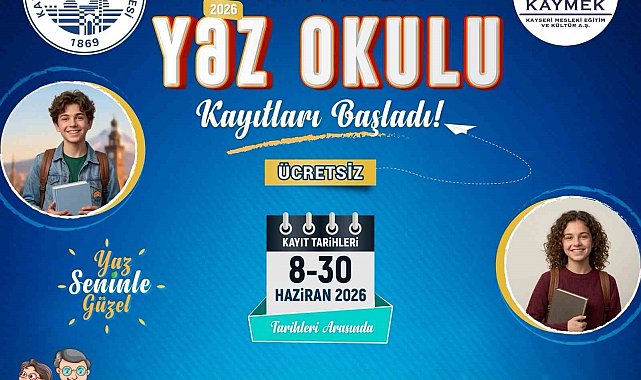 KAYMEK Yaz Okulu kayıtları başladı