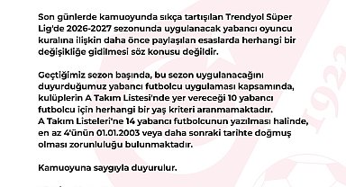 TFF, yeni sezonda yabancı kuralında değişiklik yapılmayacağını açıkladı