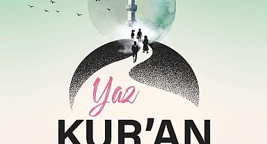 Yaz Kur'an Kursları'nda takvim netleşti