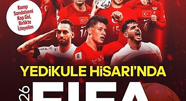 Yedikule Hisarı'nda Dünya Kupası heyecanı