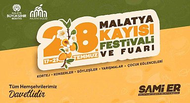 28. Malatya kayısı festivali ve fuarı start alıyor