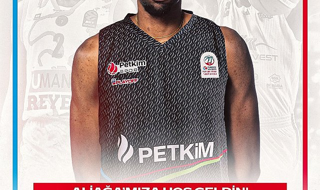 Aliağa Petkimspor, Chris Horton'u kadrosuna kattı