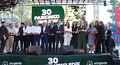 Ataşehir'de yenilenen 30 parkın açılışı yapıldı