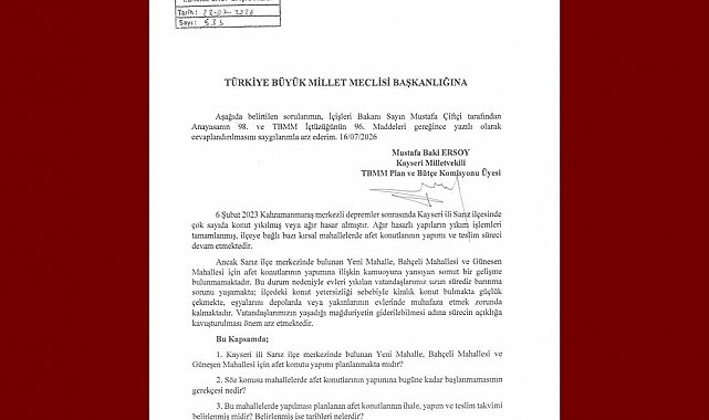 Baki Ersoy'dan Sarız'daki afet konutları için soru önergesi