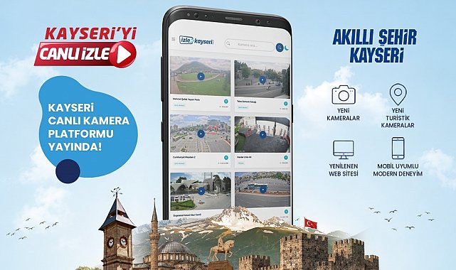 Başkan Büyükkılıç'tan Dijital Kayseri vizyonunda yeni adım: izle.kayseri.bel.tr