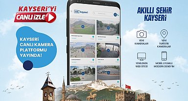 Başkan Büyükkılıç'tan Dijital Kayseri vizyonunda yeni adım: izle.kayseri.bel.tr