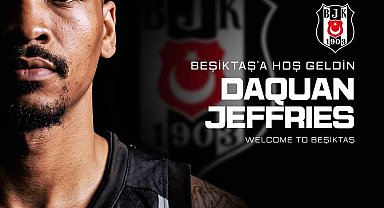 Beşiktaş, DaQuan Jeffries'i kadrosuna kattı