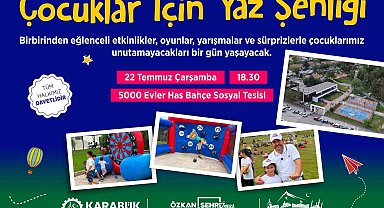 Çocuk Yaz Şenliği bu kez Has Bahçe'de düzenlenecek
