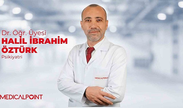 Dr. Öğr. Üyesi Öztürk: "Depresyonu hafife almayın, erken tanı ve tedavi hayat değiştirir"