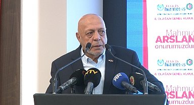 HAK-İŞ Başkanı Arslan: "Türkiye'nin gücü olarak gördüğümüz HAK-İŞ'i ve sendikalarımızı yücelteceğiz"