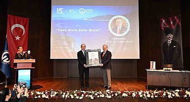 KTÜ'de "İrade Bizim, Zafer Bizim" Konferansı