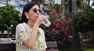 Mersin'de uzmanlardan aşırı sıcaklara karşı uyarılar