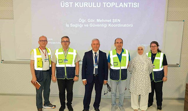 Uludağ Üniversitesi'nde iş sağlığı ve güvenliği seferberliği