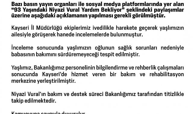 Aile ve Sosyal Hizmetler Bakanlığı: "Niyazi Vural'ın bakım ve destek süreci Bakanlığımız tarafından titizlikle takip edilmektedir"