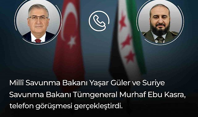 Bakan Güler, Suriyeli mevkidaşı Ebu Kasra ile görüştü