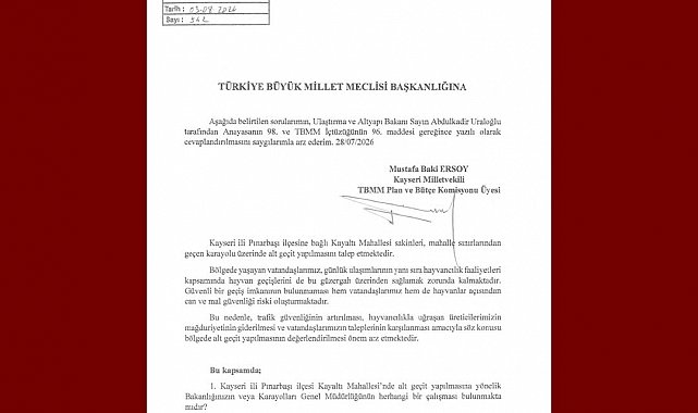 Baki Ersoy, Kayaltı Mahallesi'nin alt geçit talebini TBMM gündemine taşıdı