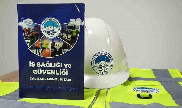 Büyükşehir'den çalışan güvenliğine güçlü katkı: 60 sayfalık iş sağlığı ve güvenliği el kitabı