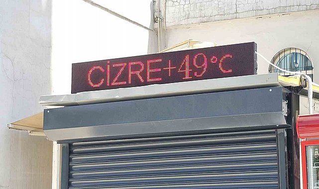 Cizre'de termometre 49 dereceyi gösterdi, caddeler boş kaldı
