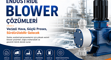Endüstride Blower Sistemlerinin Önemi Artıyor: Enerji Verimliliği İşletmelerin Önceliği Haline Geldi