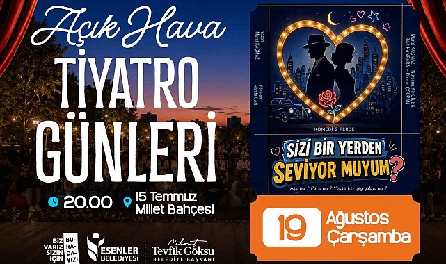 Esenler'de açık hava tiyatro günleri başlıyor