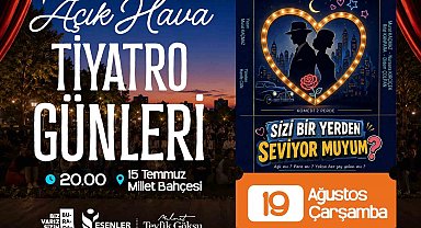 Esenler'de açık hava tiyatro günleri başlıyor