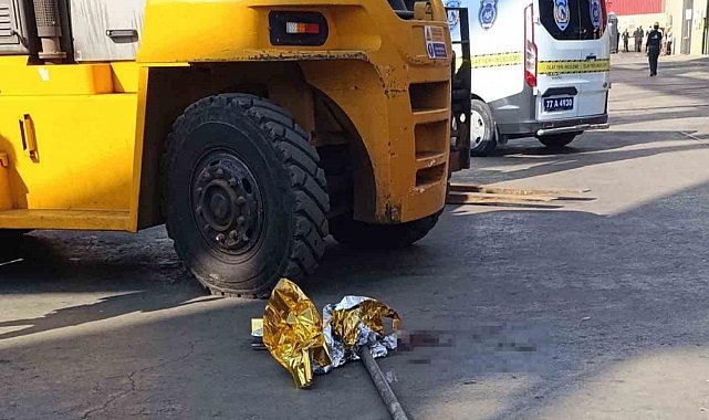 Forkliftin çarptığı adam hayatını kaybetti