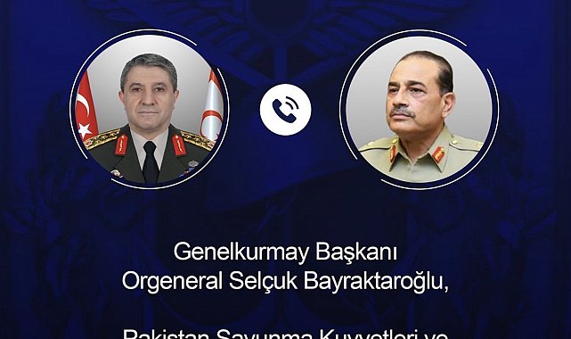 Genelkurmay Başkanı Bayraktaroğlu, Pakistanlı mevkidaşı Munir ile telefonda görüştü