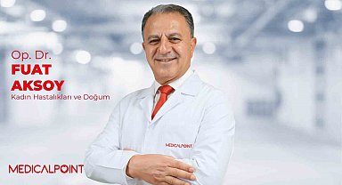 Kadın Hastalıkları ve Doğum Uzmanı Op. Dr. Aksoy Medical Point'te hasta kabulüne başladı