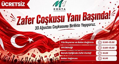 M1 Konya AVM'den 30 Ağustos'ta Zafer Yürüyüşü