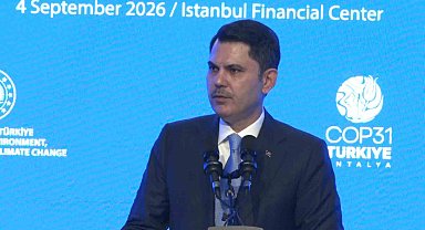 Bakan Kurum: "İklim değişikliğinin ağırlaşan etkileri üzerimizdeki baskıyı da arttırmaya devam ediyor"