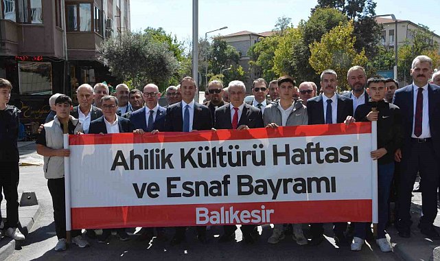 Balıkesir'de 39. Ahilik Haftası coşkuyla kutlandı