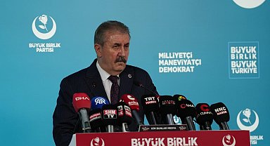 BBP Genel Başkanı Destici: "Bu zararlar mutlaka ama mutlaka vurgunculardan ve devleti soyanlardan karşılanmalıdır"