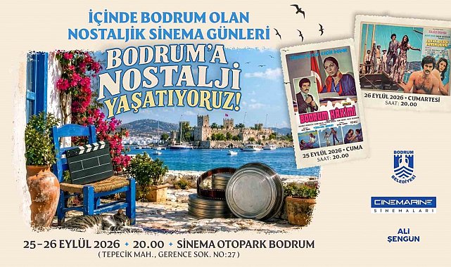 Bodrum'da Nostaljik Sinema Günleri düzenleniyor