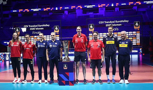 CEV Trendyol 2026 Kadınlar Avrupa Şampiyonası yarı finalleri öncesi basın toplantısı yapıldı