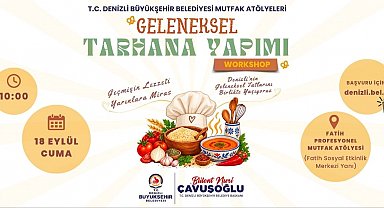 Denizli Büyükşehir geleneksel lezzetleri yaşatacak