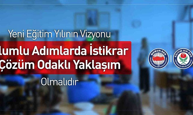 Eğitim-Bir-Sen'den yeni eğitim-öğretim yılı açıklaması