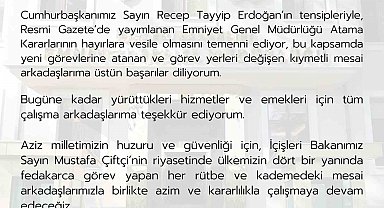 Emniyet Genel Müdürü Fidan: "Resmi Gazete'de yayımlanan Emniyet Genel Müdürlüğü Atama Kararlarının hayırlara vesile olmasını temenni ediyorum"