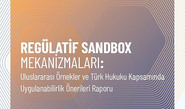 İstanbul Kalkınma Ajansı'ndan regülatif sandbox'lara ilişkin yeni rapor