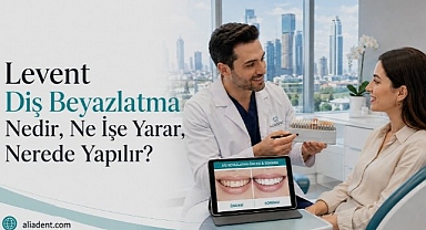 Levent Diş Beyazlatma Nedir, Ne İşe Yarar, Nerede Yapılır?