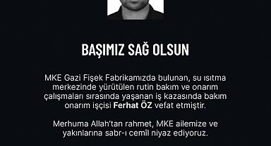 MKE fabrikasında iş kazası: 1 ölü, 1'i ağır 3 yaralı