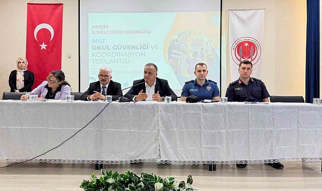 Mut'ta okul güvenliği ve koordinasyon toplantısı