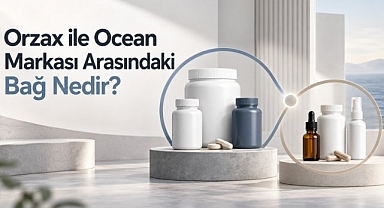 Orzax ile Ocean Markası Arasındaki Bağ Nedir?