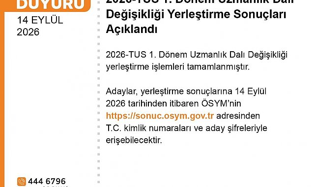 ÖSYM: "2026-TUS 1. Dönem Uzmanlık Dalı Değişikliği yerleştirme sonuçları açıklandı"